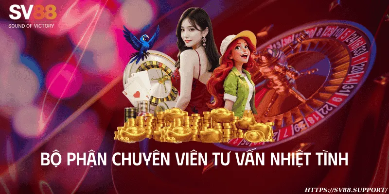 Bộ phận chuyên viên tư vấn nhiệt tình